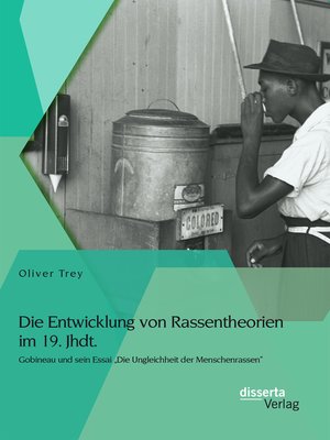 cover image of Die Entwicklung von Rassentheorien im 19. Jhdt.